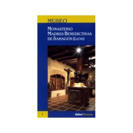 libro museo del monasterio benedictinas sahagún - guide, catalog, religious history
