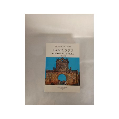 libro sahagún: monasterio y villa 1085-1985 - history, essay, monograph